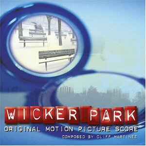 Композиции к фильму Одержимость, 2004 (Wicker Park)